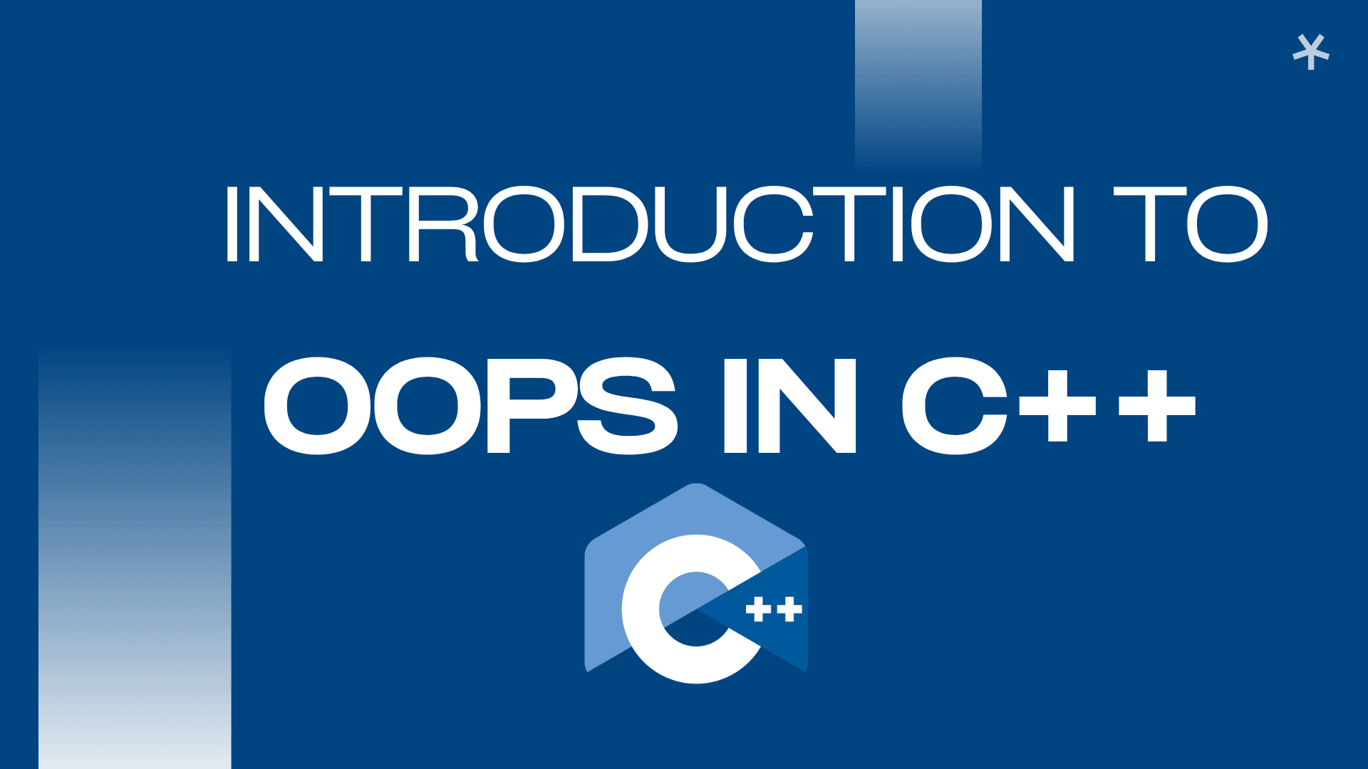 Introduction to Object-Oriented Programming in C++